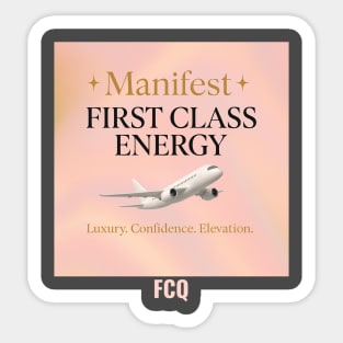 Manifest First Class Energy Sticker